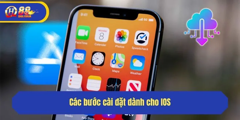 Các bước cài đặt dành cho IOS